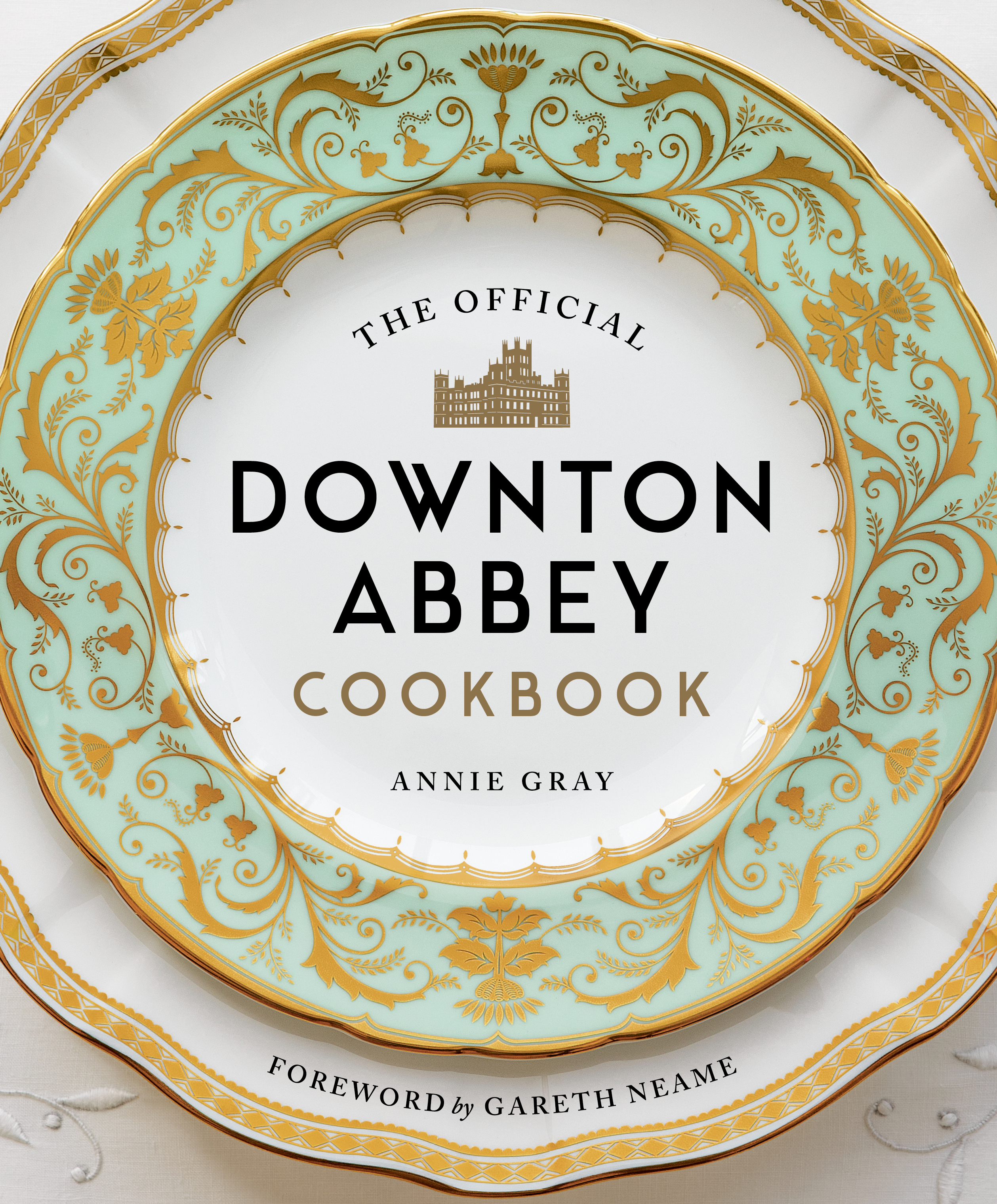 cover image The Official Downton Abbey Cookbook