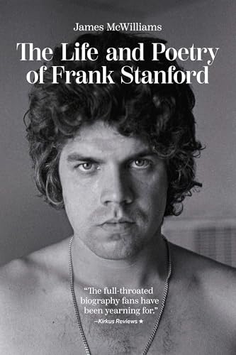 cover image The Life and Poetry of Frank Stanford