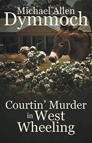 cover image Courtin' Murder in West Wheeling 