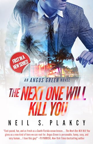 cover image The Next One Will Kill You: An Angus Green Novel