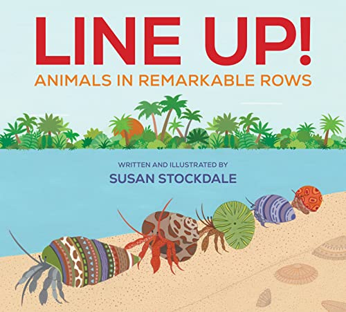 cover image Line Up! Animals in Remarkable Rows