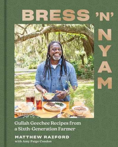 cover image Bress ’n’ Nyam: Gullah Geechee Recipes from a Sixth-Generation Farmer