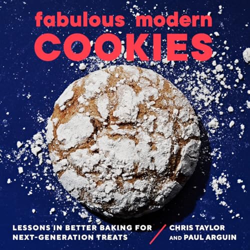 cover image Fabulous Modern Cookies: Lessons in Better Baking for Next-Generation Treats