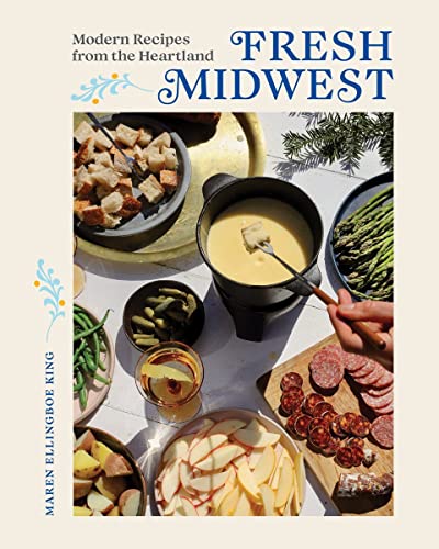 cover image Fresh Midwest: Modern Recipes from the Heartland