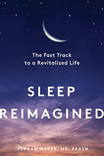 cover image Sleep Reimagined: The Fast Track to a Revitalized Life