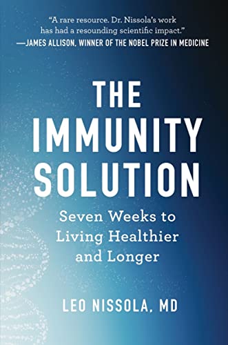cover image The Immunity Solution: Seven Weeks to Living Healthier and Longer