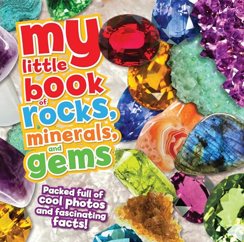 cover image My Little Book of Rocks, Minerals, and Gems