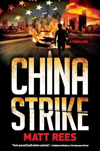 cover image China Strike: An ICE Thriller