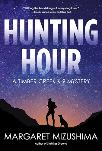 cover image Hunting Hour: A Timber Creek K-9 Mystery