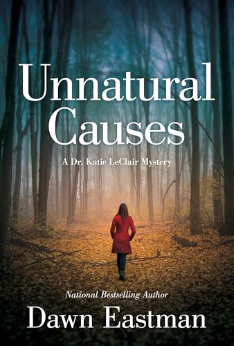 cover image Unnatural Causes: A Dr. Katie LeClair Mystery