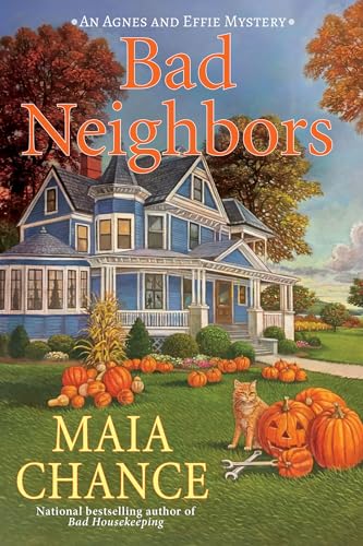 cover image Bad Neighbors: An Agnes and Effie Mystery