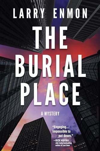 cover image The Burial Place: A Rob Soliz and Frank Pierce Mystery