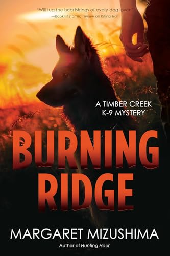 cover image Burning Ridge: A Timber Creek K-9 Mystery