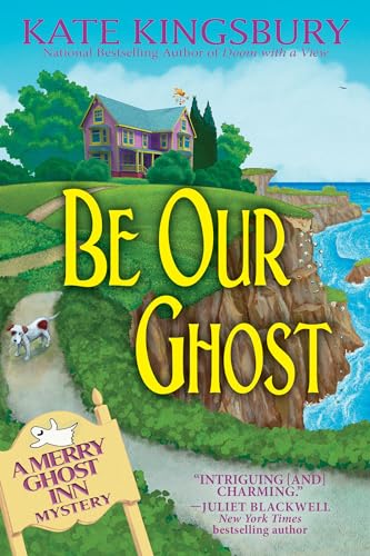 cover image Be Our Ghost: A Merry Ghost Inn Mystery