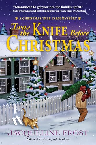 cover image ’Twas the Knife Before Christmas: A Christmas Tree Farm Mystery