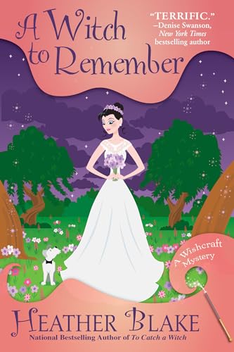 cover image A Witch to Remember: A Wishcraft Mystery