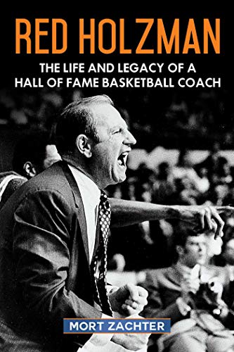 cover image Red Holzman: The Life and Legacy of a Hall of Fame Basketball Coach