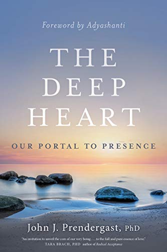 cover image The Deep Heart: Our Portal to Presence