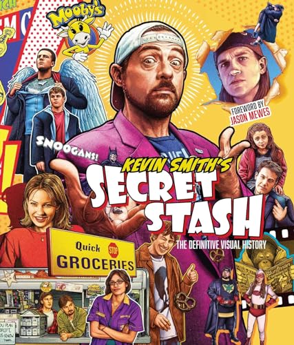 cover image Kevin Smith’s Secret Stash: The Definitive Visual History (Classic Movies, Film History, Cinema Books)