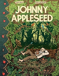 Johnny Appleseed: Green Spirit of the Frontier