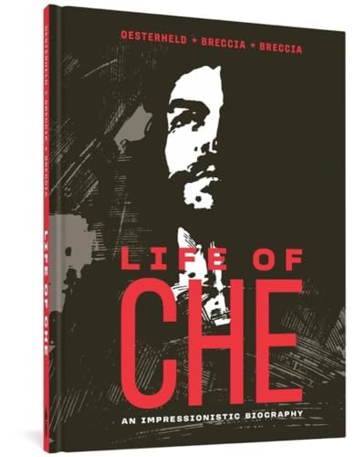 cover image Life of Che: An Impressionistic Biography