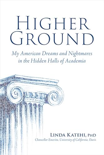 cover image Higher Ground: My American Dreams and Nightmares in the Hidden Halls of Academia