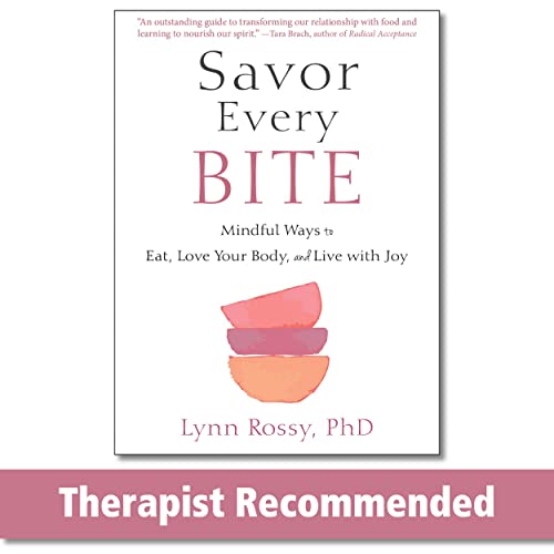 cover image Savor Every Bite: Mindful Ways to Eat, Love Your Body, and Live with Joy
