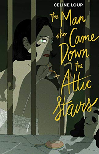 cover image The Man Who Came Down the Attic Stairs