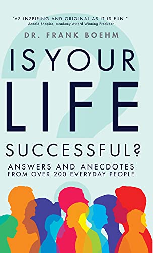 cover image Is Your Life Successful? Answers and Anecdotes from over 200 Everyday People