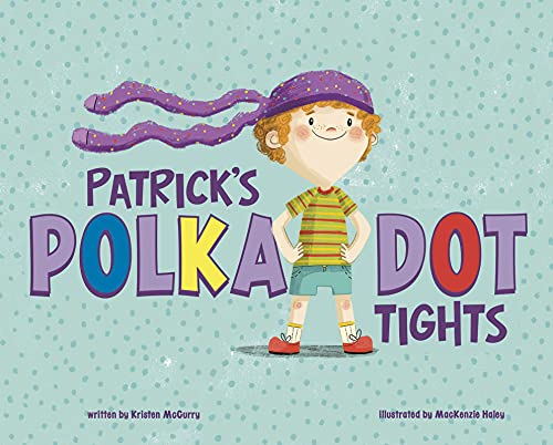 cover image Patrick’s Polka-Dot Tights