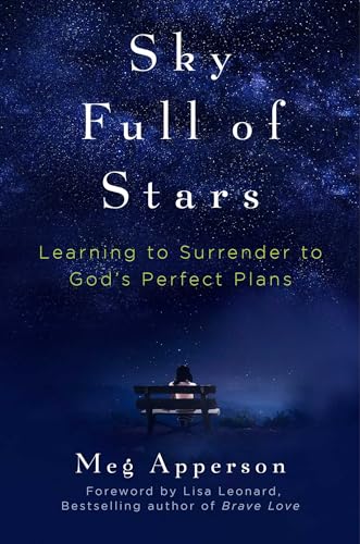 cover image Sky Full of Stars: Learning to Surrender to God’s Perfect Plans