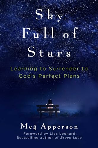 cover image Sky Full of Stars: Learning to Surrender to God’s Perfect Plans