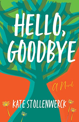 cover image Hello, Goodbye