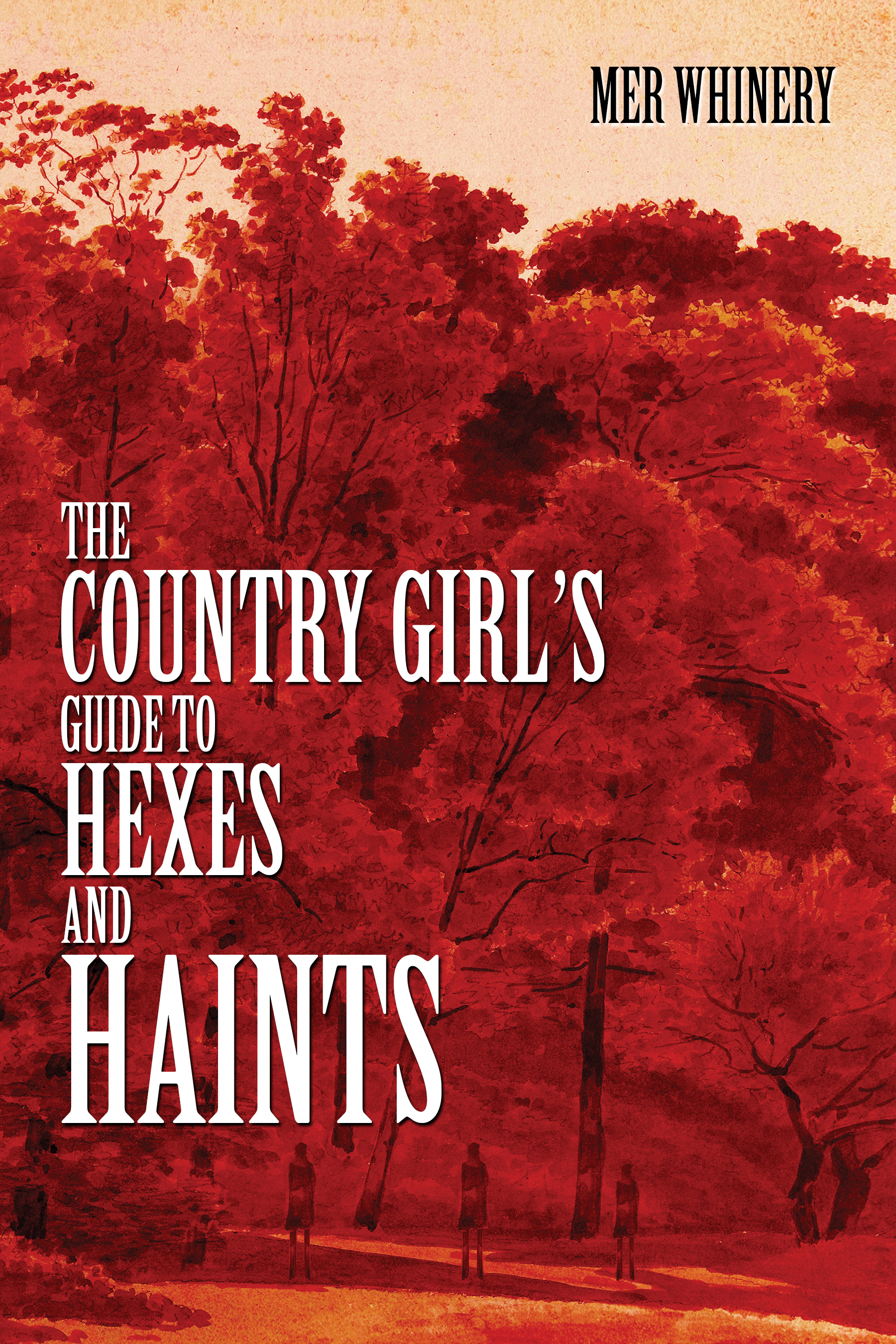 cover image The Country Girl’s Guide to Hexes and Haints