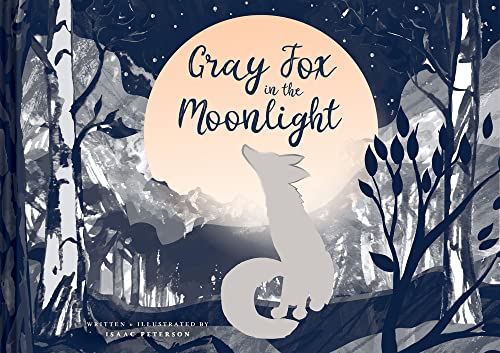 cover image Gray Fox in the Moonlight