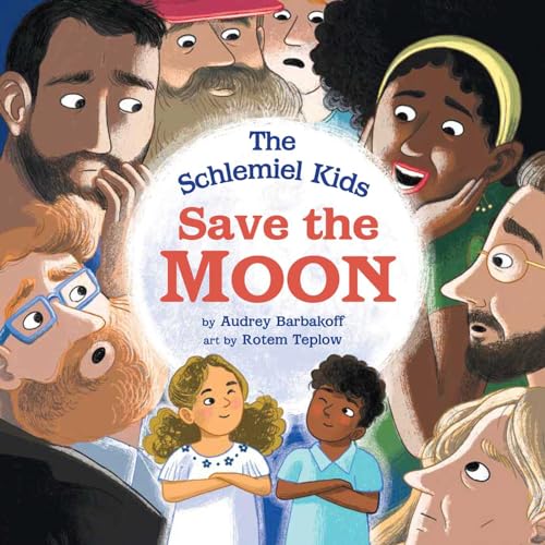 cover image The Schlemiel Kids Save the Moon