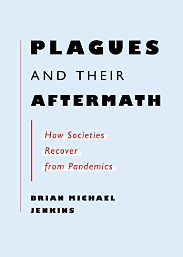 cover image Plagues and Their Aftermath: How Societies Recover from Pandemics