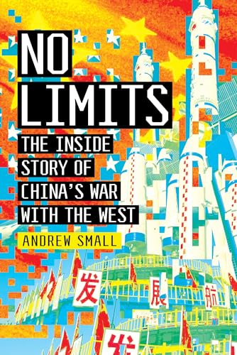 cover image No Limits: The Inside Story of China’s War with the West