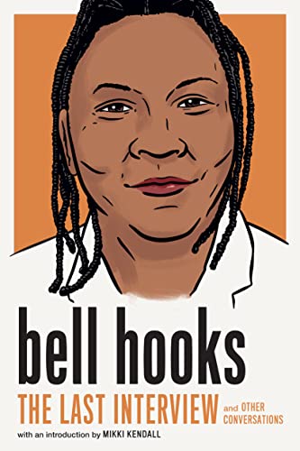 cover image bell hooks: The Last Interview and Other Conversations