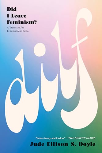 cover image DILF: Did I Leave Feminism?