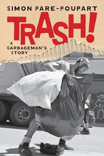 cover image Trash! A Garbageman’s Story
