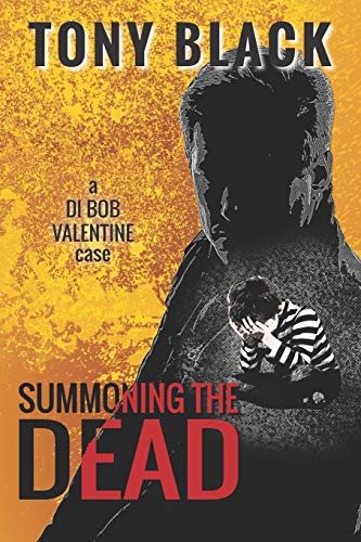cover image Summoning the Dead: A DI Bob Valentine Mystery