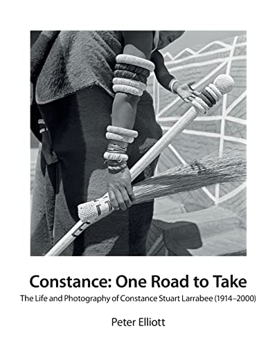 cover image Constance: One Road to Take: The Life and Photography of Constance Stuart Larrabee (1914–2000)