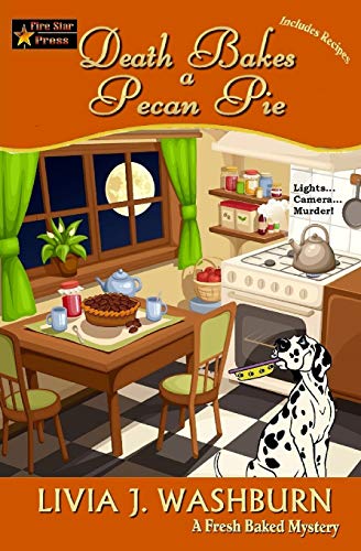 cover image Death Bakes a Pecan Pie: A Fresh Baked Mystery
