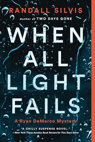 cover image When All Light Fails: A Ryan DeMarco Mystery
