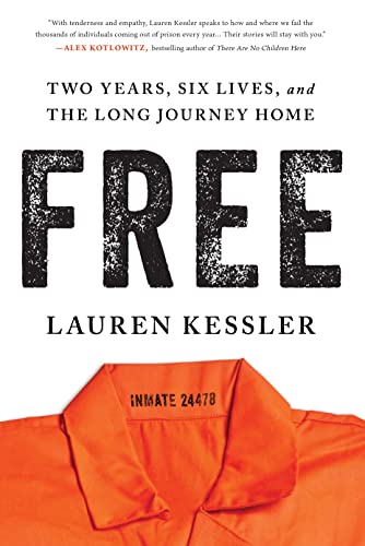 cover image Free: Two Years, Six Lives, and the Long Journey Home