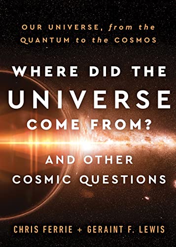 cover image Where Did the Universe Come From? And Other Cosmic Questions