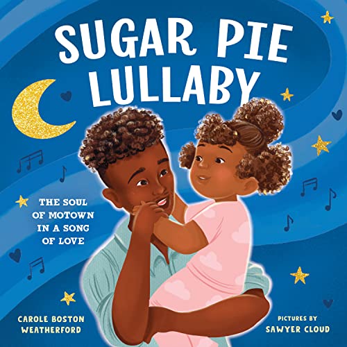cover image Sugar Pie Lullaby: The Soul of Motown in a Song of Love