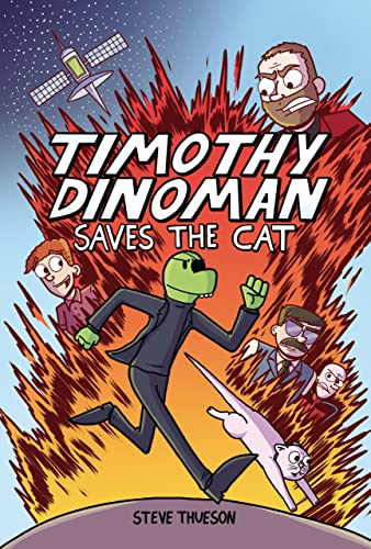 cover image Timothy Dinoman Saves the Cat (Timothy Dinoman #1)