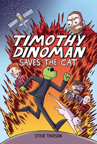 cover image Timothy Dinoman Saves the Cat (Timothy Dinoman #1)